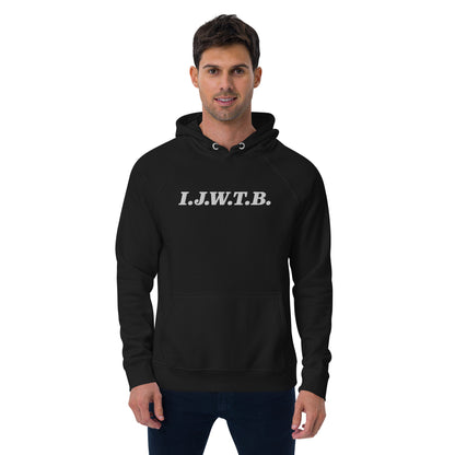 I.J.W.T.B. Embroidered Unisex eco raglan hoodie