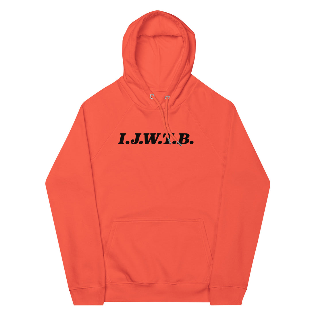 I.J.W.T.B. Embroidered Unisex eco raglan hoodie