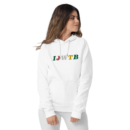 I.J.W.T.B. Embroidered Unisex eco raglan hoodie